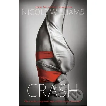 Beletrie pro dospělé Crash - Nicole Williams Simon & Schuster
