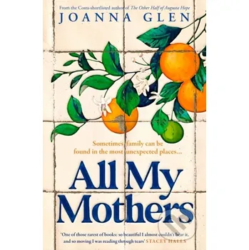 Beletrie pro dospělé All My Mothers - Joanna Glen The Borough Press