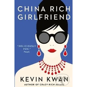 China Rich Girlfriend - Kevin Kwan Allen and Unwin