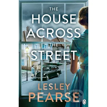 Beletrie pro dospělé The House Across the Street - Lesley Pearse Penguin Books