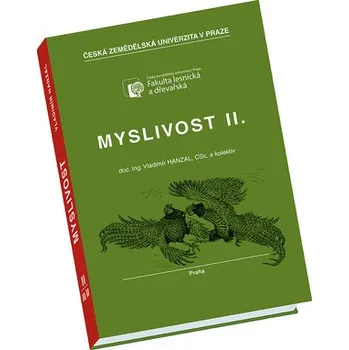 Myslivost II. (2. upravené vydání) - Vladimír Hanzal