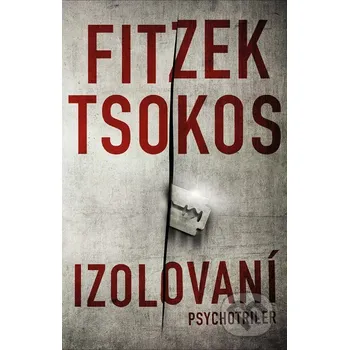 Kniha Izolovaní - Sebastian Fitzek, Michael Tsokos Tatran