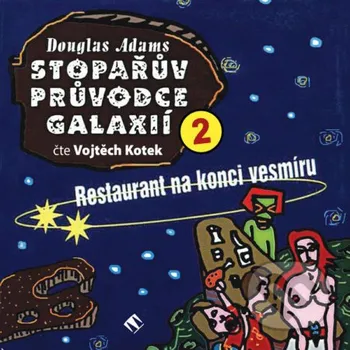 Stopařův průvodce galaxií 2: Restaurant na konci vesmíru - Douglas Adams Tympanum