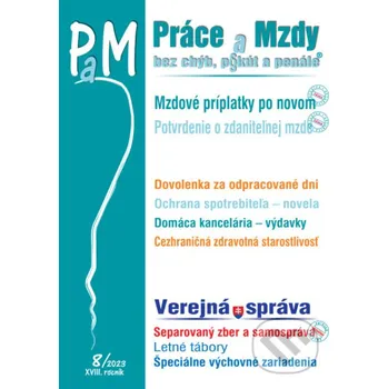 Práce a Mzdy č. 8 / 2023 - Mzdové príplatky po novom - Poradca s.r.o. Poradca s.r.o.