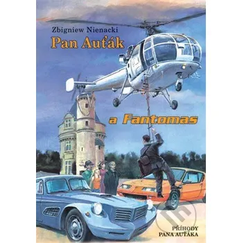 Pan Auťák a Fantomas - Zbigniew Nienacki Václav Vávra