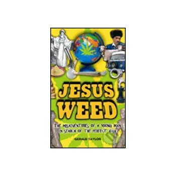 Beletrie pro dospělé Jesus Weed - Gerald Taylor Random House