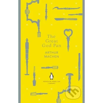 Beletrie pro dospělé The Great God Pan - Arthur Machen Penguin Books
