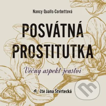 Posvátná prostitutka - Nancy Qualls-Corbettová Tympanum