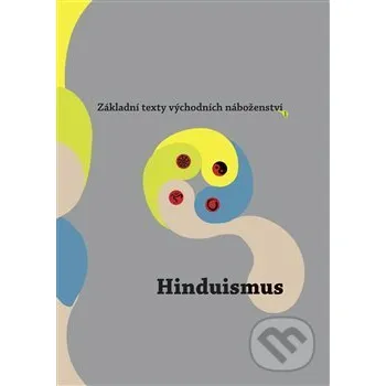Základní texty východních náboženství: Hinduismus - Argo Argo