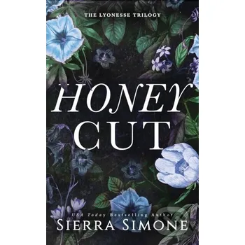 Beletrie pro dospělé Honey Cut - Simone Sierra Bloom Books