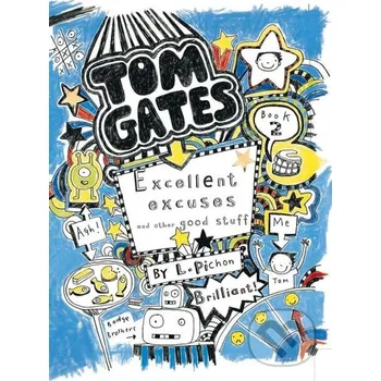 Excellent Excuses and Other Good Stuff - Liz Pichon Scholastic