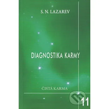 Diagnostika karmy 11 - Sergej N. Lazarev Raduga Verlag