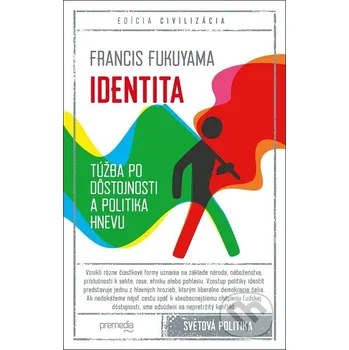 Kniha Identita - Francis Fukuyama Premedia