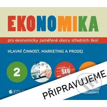 Encyklopedie Ekonomika 2 pro ekonomicky zaměřené obory SŠ - Petr Klínský, Otto Münch, Yvetta Frydryšková Eduko