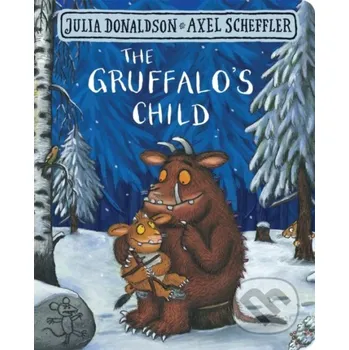 Cizojazyčná kniha The Gruffalo's Child - Julia Donaldson Pan Macmillan