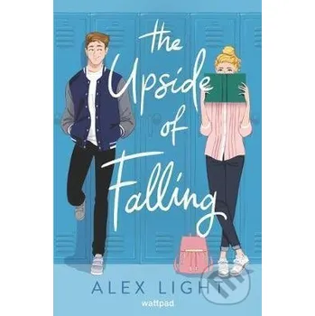 The Upside of Falling - Alex Light HarperCollins