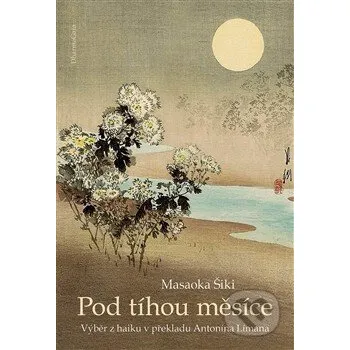 Beletrie pro dospělé Pod tíhou měsíce - Masaoka Šiki DharmaGaia