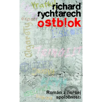 Kniha Ostblok - Richard Rychtarech Slovart