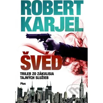 Kniha Švéd - Robert Karjel Plus