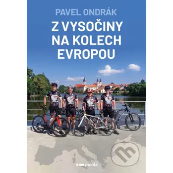 Kniha Z Vysočiny na kolech Evropou - Pavel Ondrák Pointa