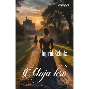 Kniha Moja krv - Ingrid Scholz Enribook