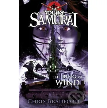 Beletrie pro dospělé Young Samurai: The Ring of Wind - Chris Bradford Penguin Books