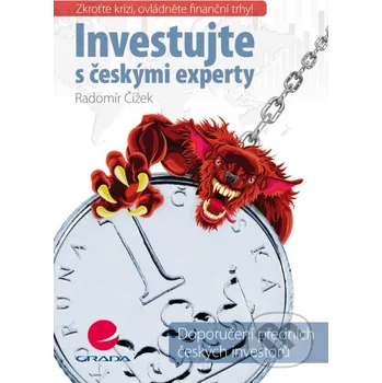 Investujte s českými experty - Radomír Čížek Grada