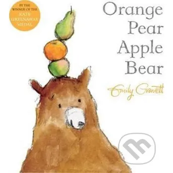 Cizojazyčná kniha Orange Pear : Apple Bear - Emily Gravett Pan Macmillan