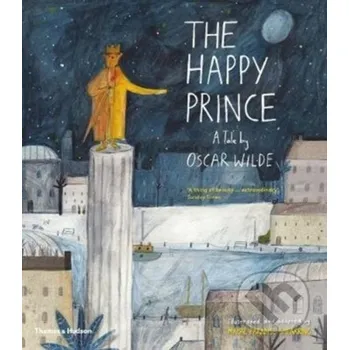 Happy Prince - Oscar Wilde, Maisie Paradise Shearring (ilustrátor) Thames & Hudson