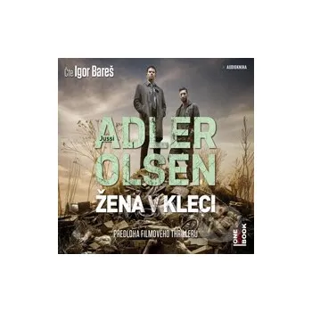 Žena v kleci - Jussi Adler-Olsen OneHotBook