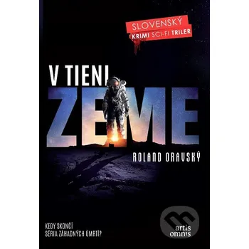 Kniha V tieni Zeme - Roland Oravský Artis Omnis