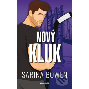 Kniha Nový kluk - Sarina Bowen Baronet