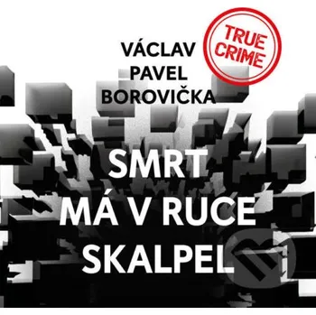 Smrt má v&nbsp;ruce skalpel - Václav Pavel Borovička Tympanum