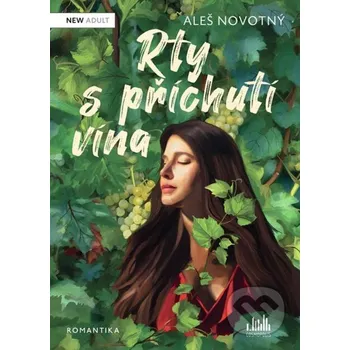 Kniha Rty s příchutí vína - Aleš Novotný Grada