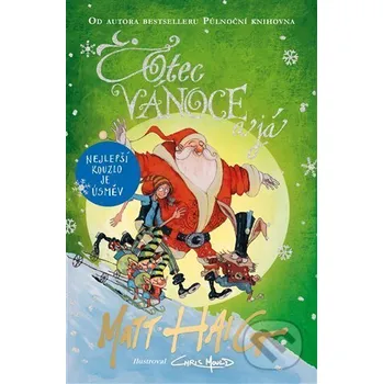 Kniha Otec Vánoce a já - Matt Haig Argo