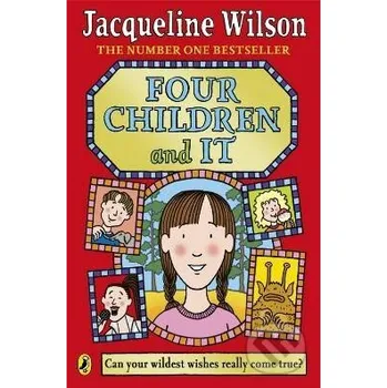 Beletrie pro dospělé Four Children and It - Jacqueline Wilson Penguin Books