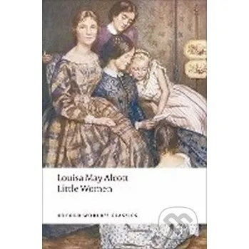 Cizojazyčná kniha Little Women - May Louisa Alcott Oxford University Press
