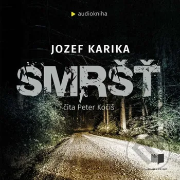 Smršť - Jozef Karika Publixing a Ikar