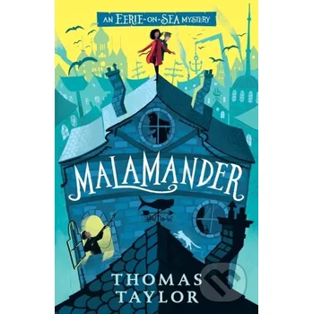 Malamander - Thomas Taylor Walker books