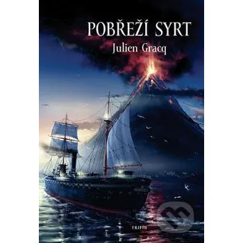Pobřeží Syrt - Julien Gracq Triton