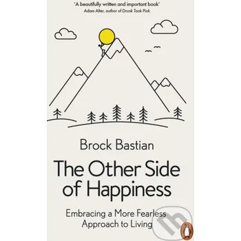 Cizojazyčná kniha The Other Side of Happiness - Brock Bastian Penguin Books