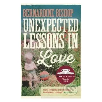 Beletrie pro dospělé Unexpected lessons in love - Bernardine Bishop John Murray
