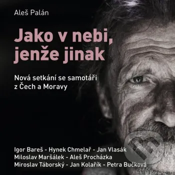 Jako v nebi, jenže jinak - Aleš Palán Tympanum