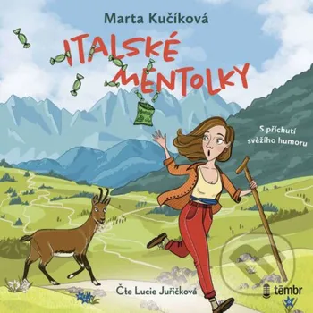 Italské mentolky: S příchutí svěžího humoru - Marta Kučíková Témbr