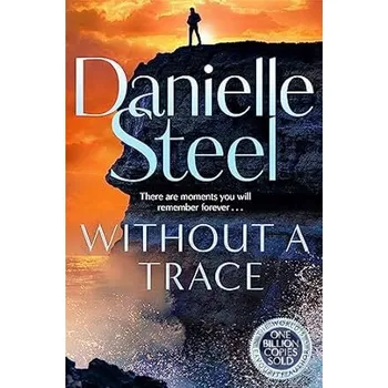 Without A Trace - Danielle Steel Pan Books