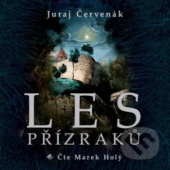 Les přízraků - Juraj Červenák Tympanum