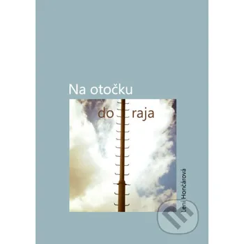 Poezie Na otočku do raja - Leni Hončárová Lenka Hončárová