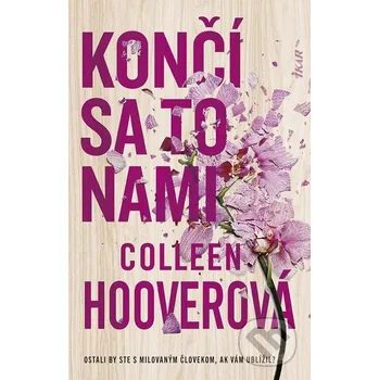 Kniha Končí sa to nami - Colleen Hoover Ikar