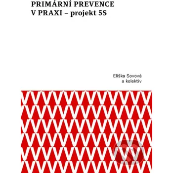 Primární prevence v praxi – projekt 5S - Eliška Sovová Univerzita Palackého v Olomouci