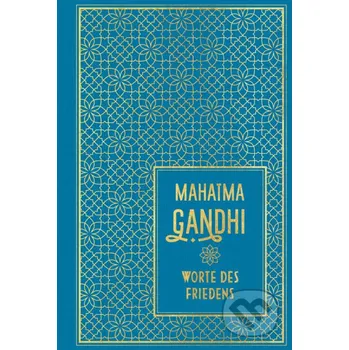 Worte des Friedens - Mahatma Gandhi Nikol Verlag